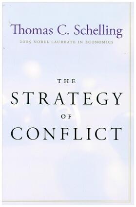 Schelling |  The Strategy of Conflict | Buch |  Sack Fachmedien