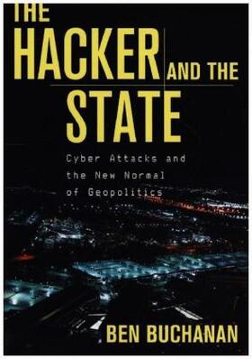 Buchanan |  The Hacker and the State | Buch |  Sack Fachmedien