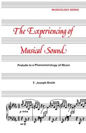 Smith |  Experiencing of Musical Sound | Buch |  Sack Fachmedien