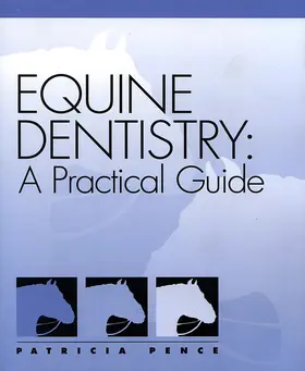 Pence |  Equine Dentistry | Buch |  Sack Fachmedien