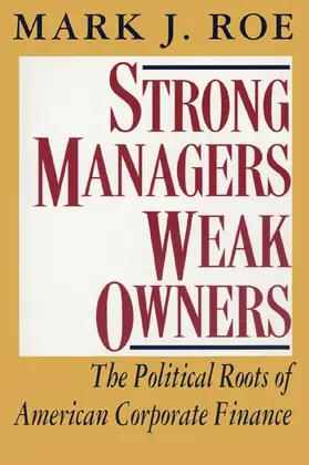 Roe |  Strong Managers, Weak Owners | Buch |  Sack Fachmedien