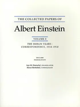 Einstein |  The Collected Papers of Albert Einstein, Volume 8 - The Berlin Years - Correspondence, 1914-1918. (English suppl | Buch |  Sack Fachmedien