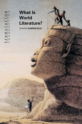 Damrosch | What Is World Literature? | Buch | 978-0-691-04986-1 | www2.sack.de