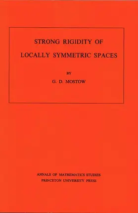 Mostow |  Strong Rigidity of Locally Symmetric Spaces | Buch |  Sack Fachmedien