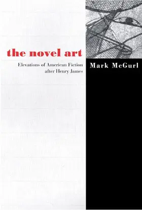 McGurl | The Novel Art | Buch | 978-0-691-08899-0 | www2.sack.de