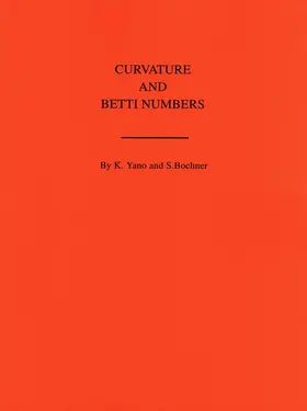 Trust / Bochner / Yano |  Curvature and Betti Numbers | Buch |  Sack Fachmedien