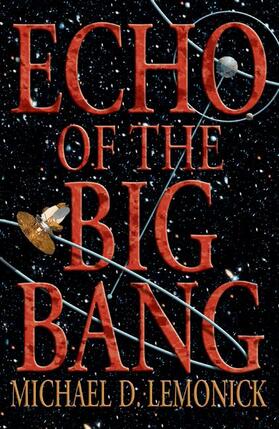 Lemonick |  Echo of the Big Bang | Buch |  Sack Fachmedien