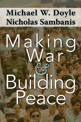 Doyle / Sambanis |  Making War and Building Peace | Buch |  Sack Fachmedien