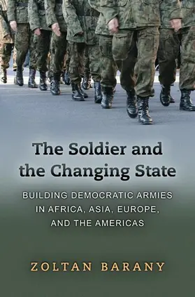 Barany |  The Soldier and the Changing State | Buch |  Sack Fachmedien