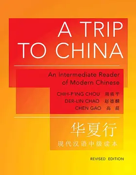 Chou / Chao / Gao |  A Trip to China | Buch |  Sack Fachmedien