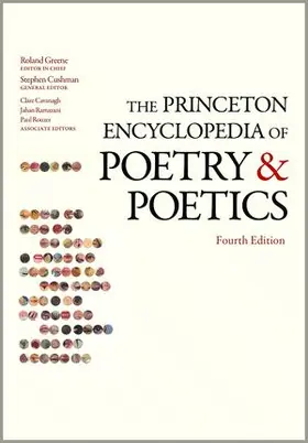 Cushman / Cavanagh / Ramazani |  The Princeton Encyclopedia of Poetry and Poetics | Buch |  Sack Fachmedien