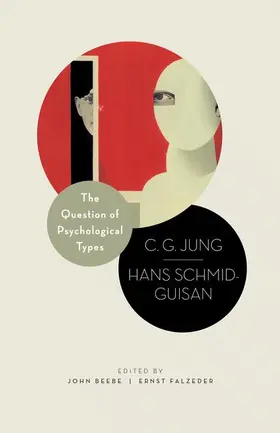 Jung / Beebe / Schmid-Guisan |  Question of Psychological Types | Buch |  Sack Fachmedien