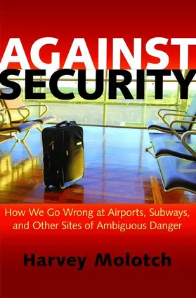 Molotch | Against Security | Buch | 978-0-691-15581-4 | sack.de