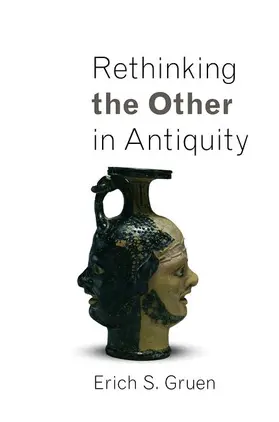 Gruen |  Rethinking the Other in Antiquity | Buch |  Sack Fachmedien