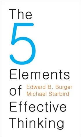Burger / Starbird |  5 Elements of Effective Thinking | Buch |  Sack Fachmedien