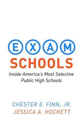 Finn / Hockett | Exam Schools - Inside America`s Most Selective Public High Schools | Buch | 978-0-691-15667-5 | sack.de