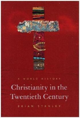 Stanley |  Christianity in the Twentieth Century | Buch |  Sack Fachmedien