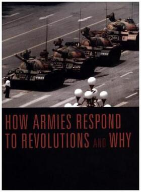 Barany |  How Armies Respond to Revolutions and Why | Buch |  Sack Fachmedien