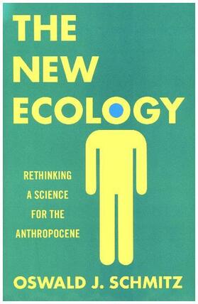 Schmitz |  The New Ecology | Buch |  Sack Fachmedien