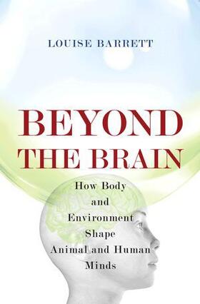 Barrett | Beyond the Brain | Buch | 978-0-691-16556-1 | www2.sack.de