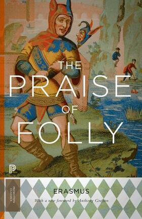 Erasmus | The Praise of Folly | Buch | 978-0-691-16564-6 | sack.de