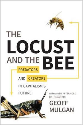 Mulgan |  The Locust and the Bee | Buch |  Sack Fachmedien