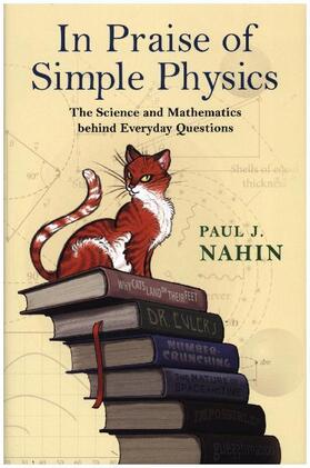 Nahin |  In Praise of Simple Physics | Buch |  Sack Fachmedien