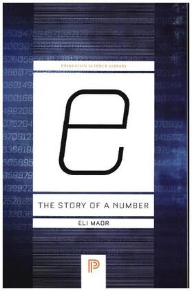 Maor | E: The Story of a Number | Buch | 978-0-691-16848-7 | sack.de