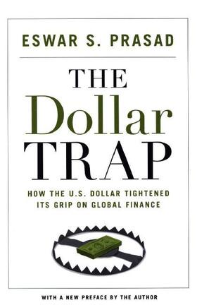 Prasad | The Dollar Trap | Buch | 978-0-691-16852-4 | sack.de