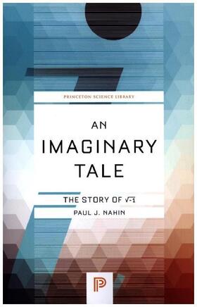 Nahin | An Imaginary Tale | Buch | 978-0-691-16924-8 | sack.de