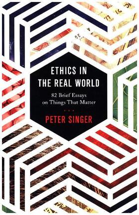 Singer |  Ethics in the Real World | Buch |  Sack Fachmedien