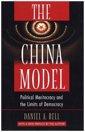 Bell | The China Model | Buch | 978-0-691-17304-7 | www2.sack.de