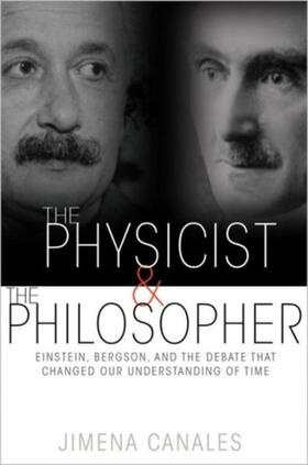 Canales | The Physicist & the Philosopher | Buch | 978-0-691-17317-7 | www2.sack.de