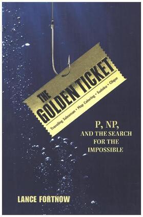 Fortnow | The Golden Ticket | Buch | 978-0-691-17578-2 | sack.de
