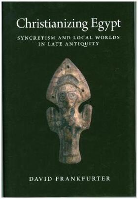 Frankfurter |  Christianizing Egypt | Buch |  Sack Fachmedien