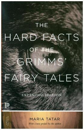 Tatar | The Hard Facts of the Grimms' Fairy Tales | Buch | 978-0-691-18299-5 | sack.de