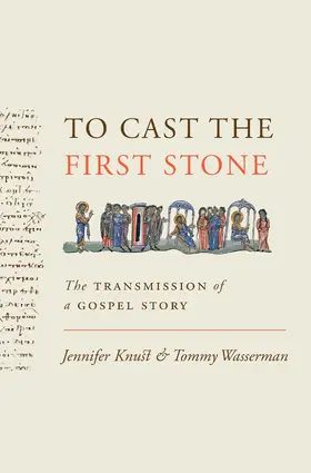 Knust / Wasserman |  To Cast the First Stone | eBook | Sack Fachmedien