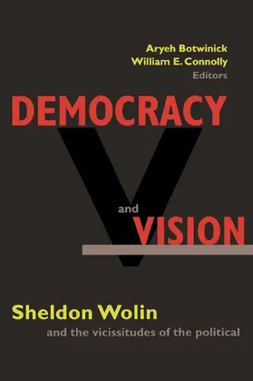 Botwinick / Connolly |  Democracy and Vision | eBook | Sack Fachmedien