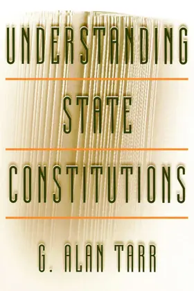 Tarr |  Understanding State Constitutions | eBook | Sack Fachmedien