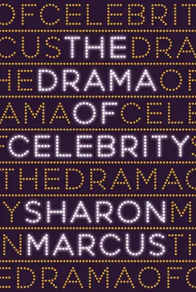 Marcus |  The Drama of Celebrity | eBook | Sack Fachmedien