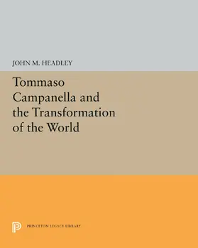 Headley |  Tommaso Campanella and the Transformation of the World | eBook | Sack Fachmedien