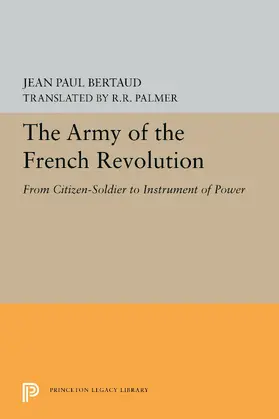 Bertaud |  The Army of the French Revolution | eBook | Sack Fachmedien