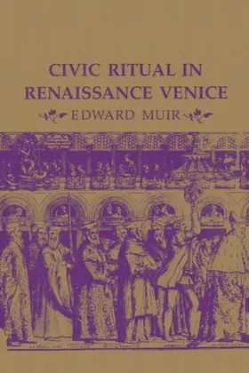 Muir |  Civic Ritual in Renaissance Venice | eBook | Sack Fachmedien
