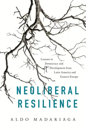 Madariaga | Neoliberal Resilience | E-Book | sack.de