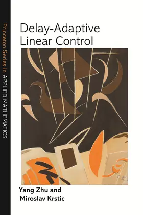 Zhu / Krstic |  Delay-Adaptive Linear Control | eBook | Sack Fachmedien