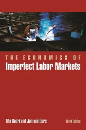 Boeri / Ours |  The Economics of Imperfect Labor Markets, Third Edition | eBook | Sack Fachmedien