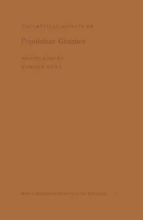 Kimura / Ohta |  Theoretical Aspects of Population Genetics | eBook | Sack Fachmedien