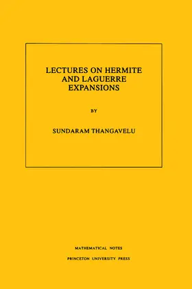 Thangavelu |  Lectures on Hermite and Laguerre Expansions | eBook | Sack Fachmedien