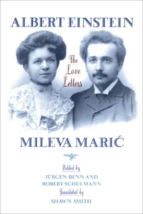 Einstein / Renn / Schulmann |  Albert Einstein, Mileva Maric | eBook | Sack Fachmedien