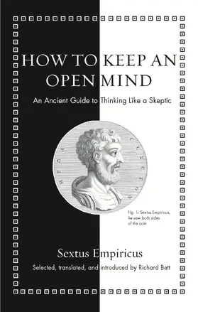 Empiricus / Bett |  How to Keep an Open Mind | eBook | Sack Fachmedien